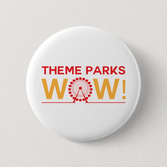 Badge Rond 5 Cm Theme Parks Wow ! Bouton Wow ! (Devant)