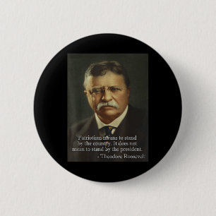 Badge Rond 5 Cm Theodore Teddy Roosevelt Mème _ Anti Trump Tee