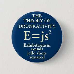 Badge Rond 5 Cm Théorie de Drunkativity