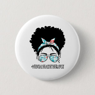 Badge Rond 5 Cm Thérapeute de la santé Black Afro Messy Bun Femmes
