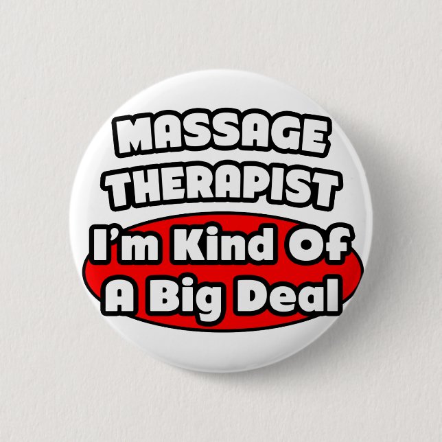 Badge Rond 5 Cm Thérapeute de massage...Big Deal (Devant)