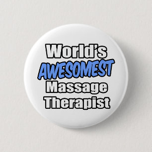 Badge Rond 5 Cm Thérapeute de massage la plus astucieuse du monde