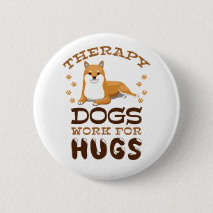Badge Rond 5 Cm Thérapie Chiens travail pour les porcs