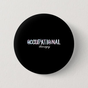 Badge Rond 5 Cm Thérapie occupationnelle Coquette Fille Ot Cota Do