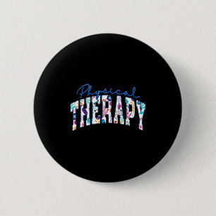 Badge Rond 5 Cm Thérapie physique pédiatrique drôle Thérapeute drô