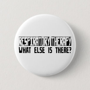 Badge Rond 5 Cm Thérapie respiratoire quoi encore est là ?