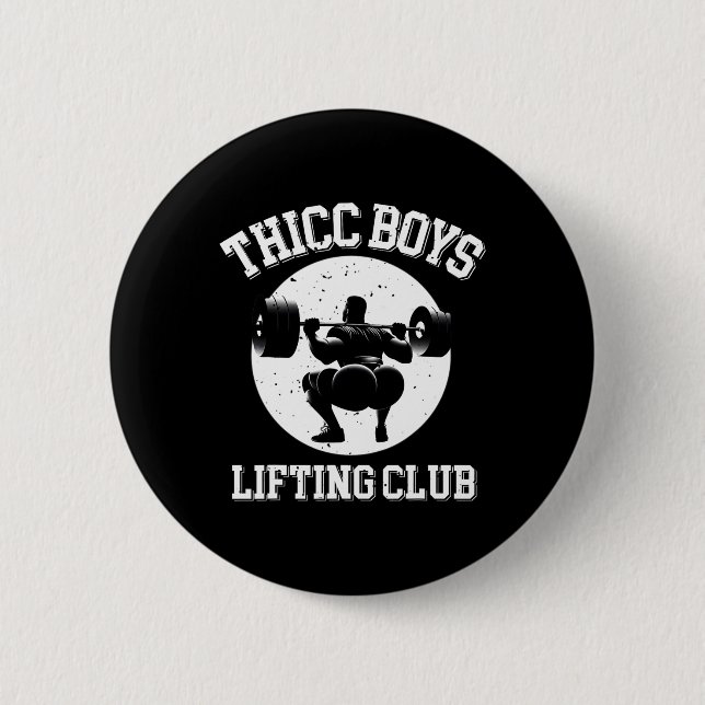 Badge Rond 5 Cm Thicc Boys Lifting Club Funny Gym Mens Squat Bodyb (Devant)