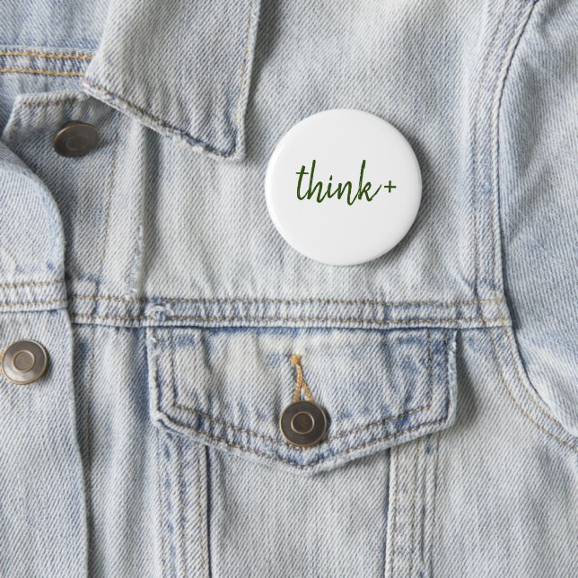 Badge Rond 5 Cm Think Positive (En situation)