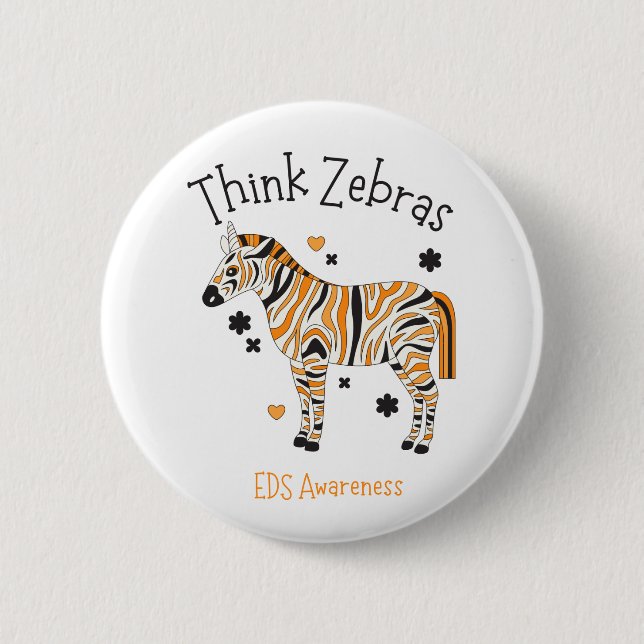 Badge Rond 5 Cm "Think Zebras" Ehlers Danlos Syndrome Button (Devant)