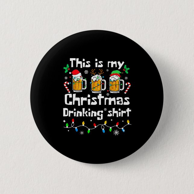Badge Rond 5 Cm This Is My Christmas Beer Drinking Funny Party Xma (Devant)