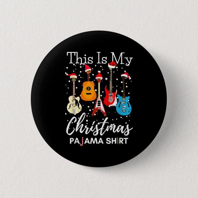 Badge Rond 5 Cm This Is My Christmas Pajama Guitar Guitarist Music (Devant)