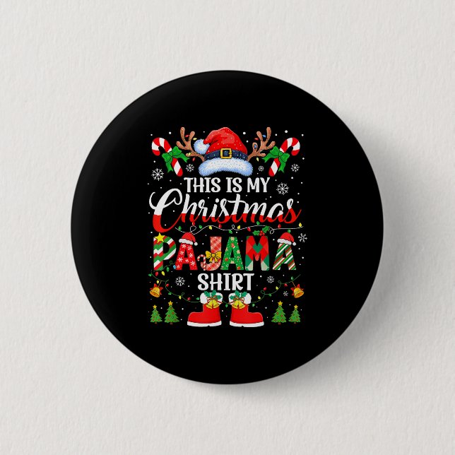 Badge Rond 5 Cm This Is My Christmas Pajama Shirt Funny Family Mat (Devant)