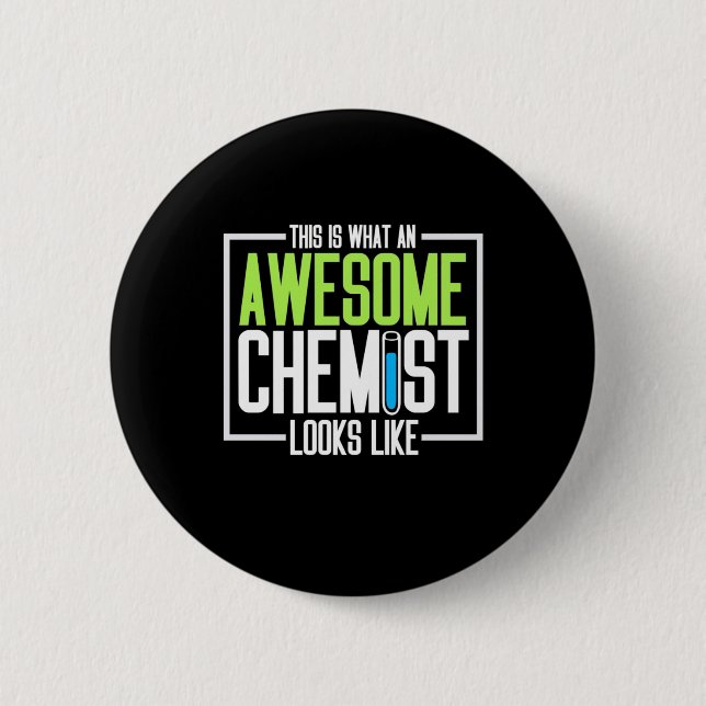 Badge Rond 5 Cm This Is What An Awesome Chemist Looks Like (Devant)