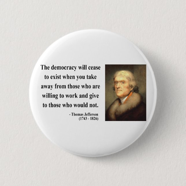 Badge Rond 5 Cm Thomas Jefferson Citation 3c (Devant)
