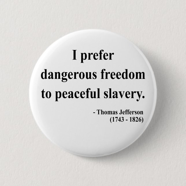 Badge Rond 5 Cm Thomas Jefferson Citation 9a (Devant)