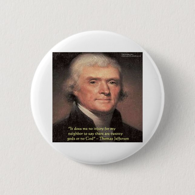 Badge Rond 5 Cm Thomas Jefferson "Religion Voisine" Citation Cadea (Devant)