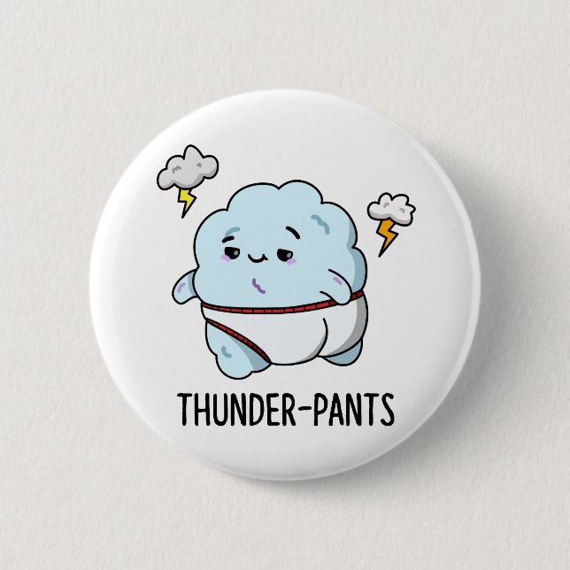 Badge Rond 5 Cm Thunderpants Funky Cloud Sous-vêtements Pun (Devant)