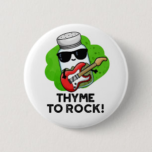 Badge Rond 5 Cm Thyme Pour Rocher Funky Herb Pun