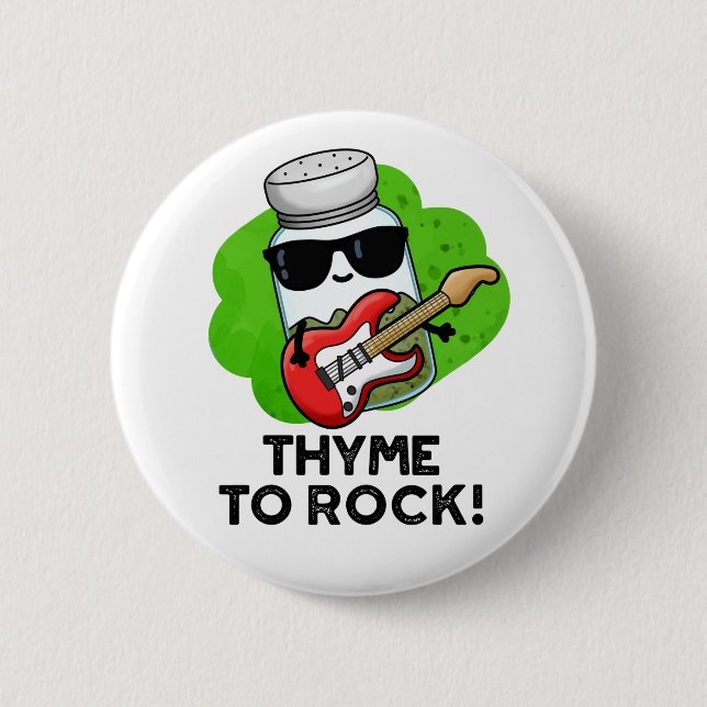 Badge Rond 5 Cm Thyme Pour Rocher Funky Herb Pun (Devant)