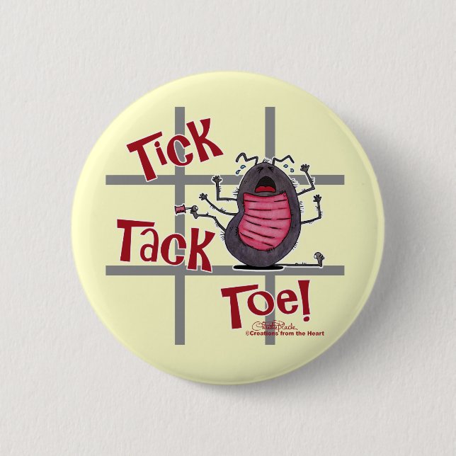 Badge Rond 5 Cm Tick Tack Toe ! (Devant)