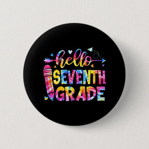 Badge Rond 5 Cm Tie Dye Bonjour Étudiant de la septième année de c