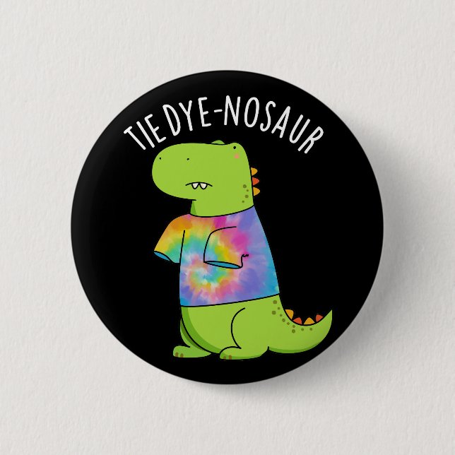 Badge Rond 5 Cm Tie-dye-nosaurre Blague de Dinosaure Drôle Fond So (Devant)
