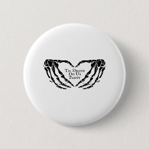 Badge Rond 5 Cm Til Death - Skeleton Heart Hands