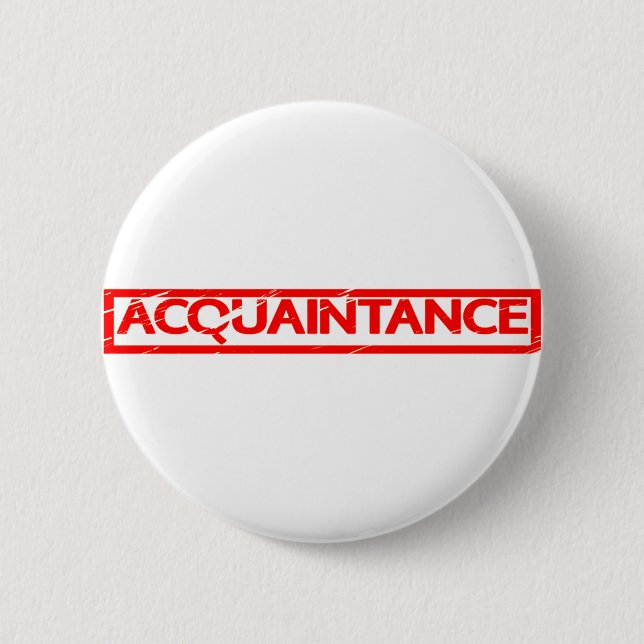 Badge Rond 5 Cm Timbre de connaissance (Devant)