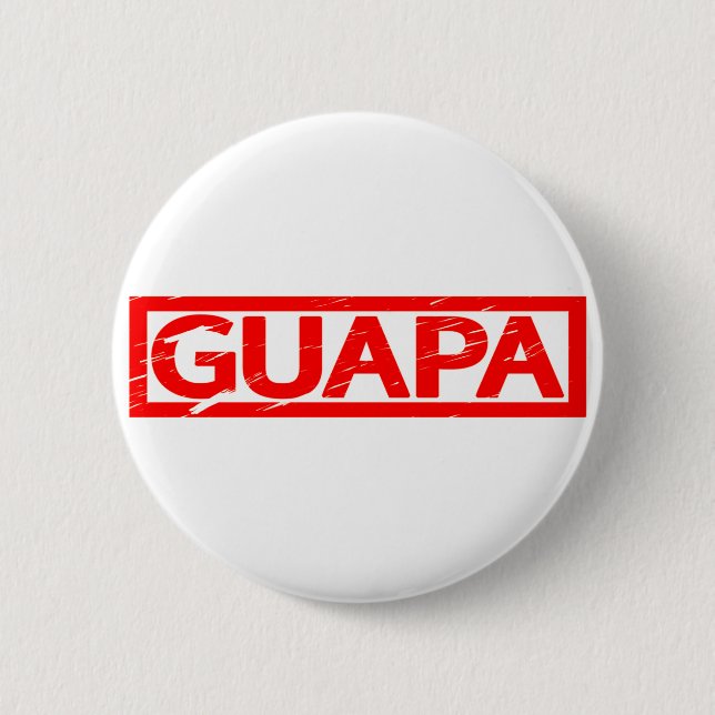 Badge Rond 5 Cm Timbre de Guapa (Devant)