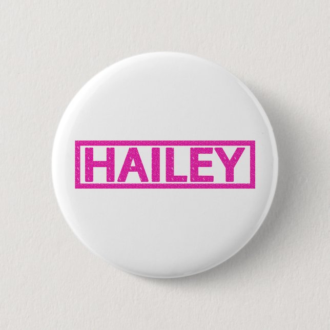 Badge Rond 5 Cm Timbre de Hailey (Devant)