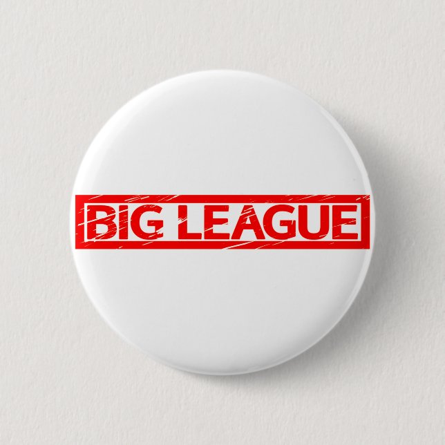 Badge Rond 5 Cm Timbre de la Big League (Devant)