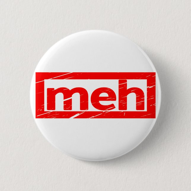 Badge Rond 5 Cm Timbre de Meh (Devant)