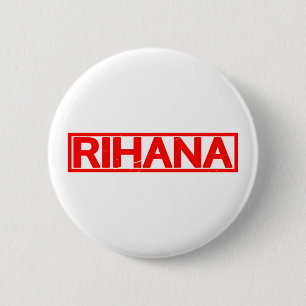 Badge Rond 5 Cm Timbre de Rihana