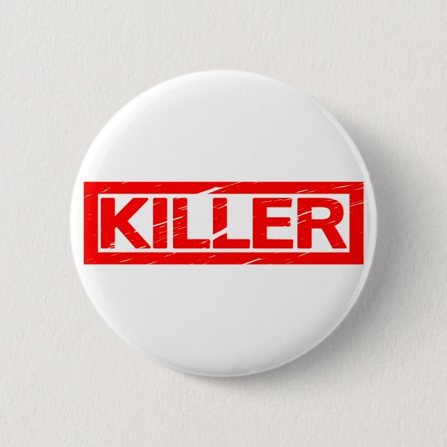 Badge Rond 5 Cm Timbre de tueur (Devant)