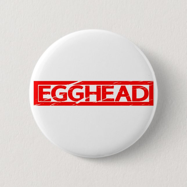 Badge Rond 5 Cm Timbre d'Egghead (Devant)