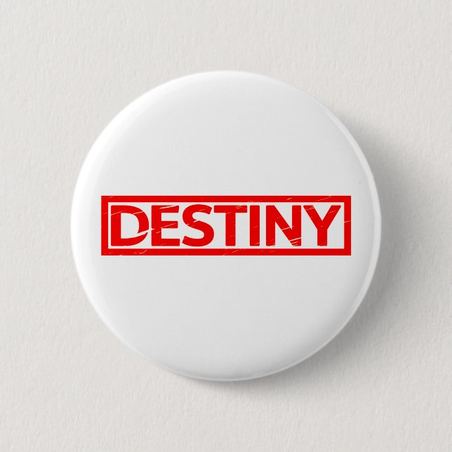 Badge Rond 5 Cm Timbre Destiny (Devant)