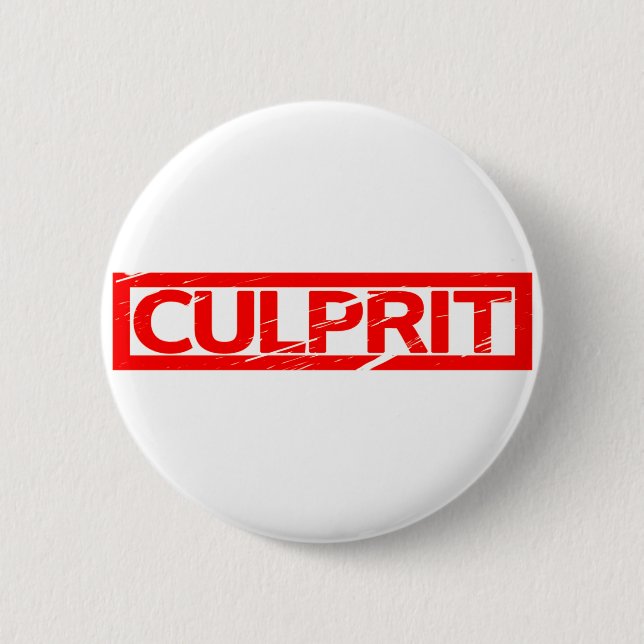 Badge Rond 5 Cm Timbre du coupable (Devant)