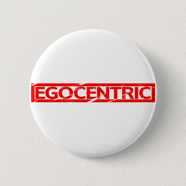 Badge Rond 5 Cm Timbre Egocentrique (Devant)