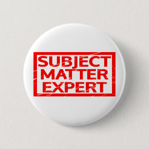 Badge Rond 5 Cm Timbre expert du sujet