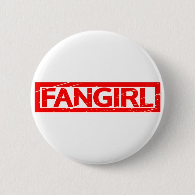 Badge Rond 5 Cm Timbre Fangirl (Devant)