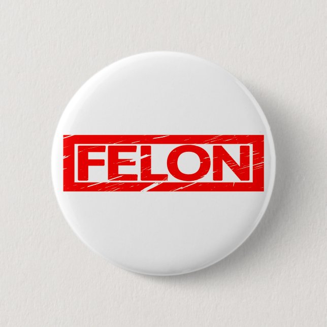 Badge Rond 5 Cm Timbre Felon (Devant)