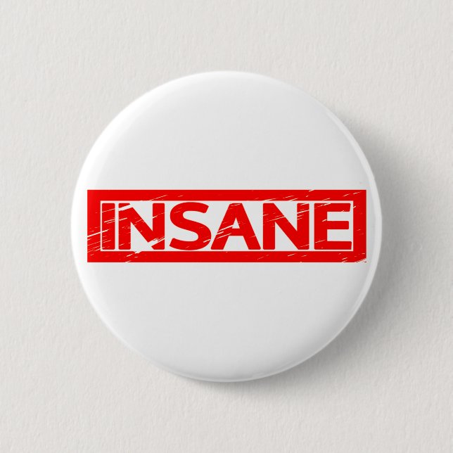 Badge Rond 5 Cm Timbre fou (Devant)