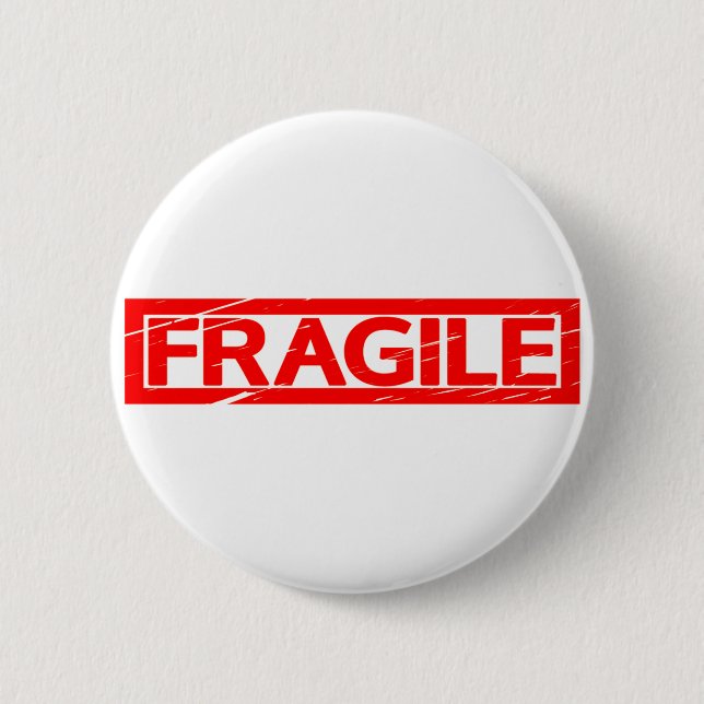 Badge Rond 5 Cm Timbre fragile (Devant)