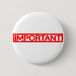 Badge Rond 5 Cm Timbre important