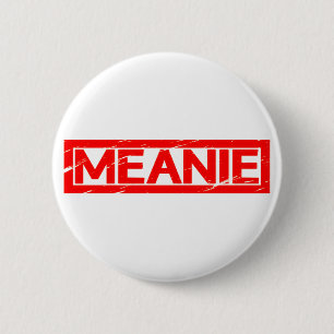 Badge Rond 5 Cm Timbre Meanie