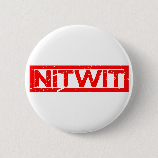 Badge Rond 5 Cm Timbre Nitwit (Devant)
