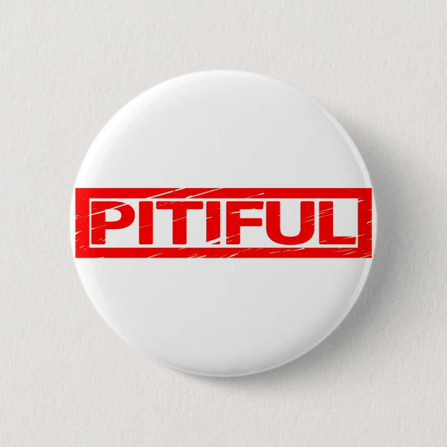 Badge Rond 5 Cm Timbre pitoyable (Devant)
