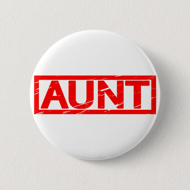 Badge Rond 5 Cm Timbre Tante (Devant)
