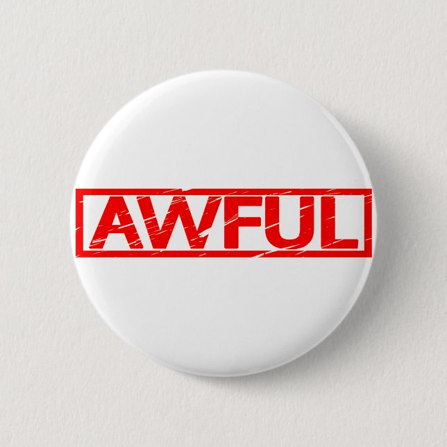 Badge Rond 5 Cm Timbre terrible (Devant)
