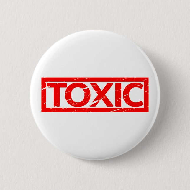 Badge Rond 5 Cm Timbre toxique (Devant)